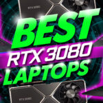 Best Rtx 3080 Laptops