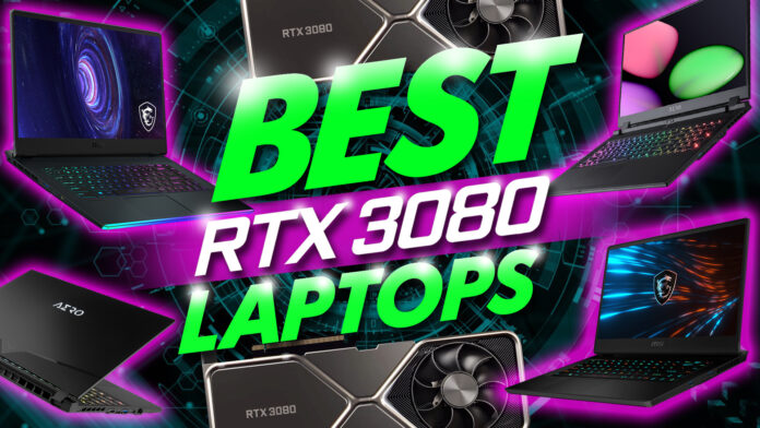 Best Rtx 3080 Laptops