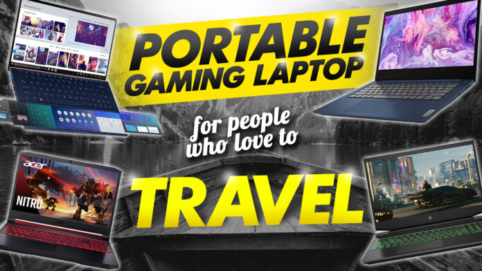 portable gaming laptops for people who love to travel