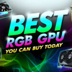 best rgb gpu you can buy today