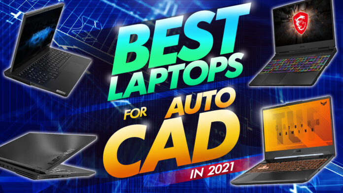 best laptops for autocad in 2021