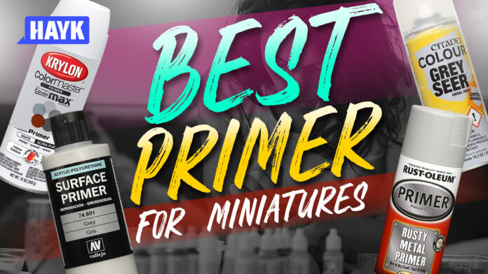 best primer for miniatures