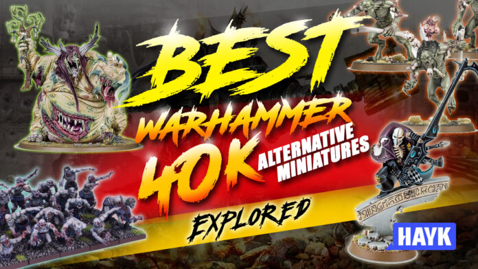 best warhammer 40k alternative miniatures explored