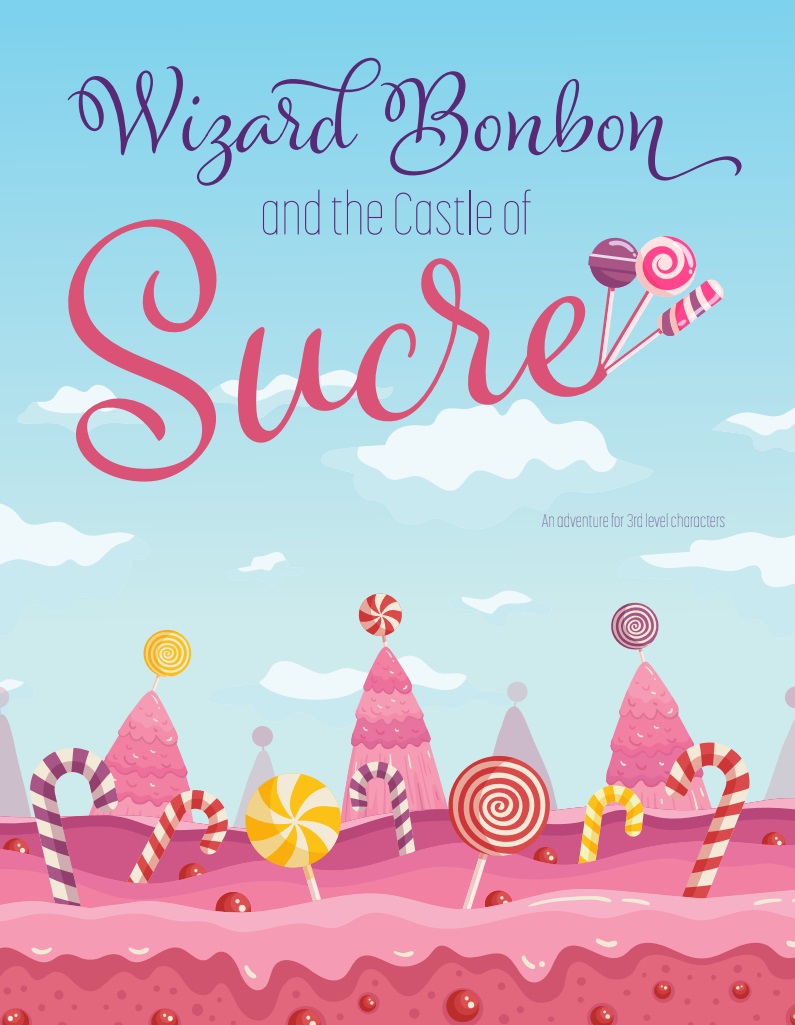 wizard bonbon and the castle of sucre