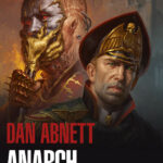 anarch by dan abnett