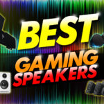 best gaming speakers