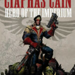 ciaphas cain hero of the imperium