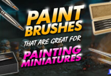 paintbrushes that are great for painting miniatures