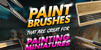 paintbrushes that are great for painting miniatures