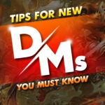 tips for new dms you must know