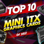 top 10 mini itx graphics cards of 2021