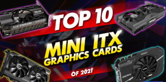 top 10 mini itx graphics cards of 2021