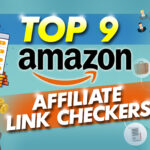 top 9 amazon affiliate link checkers