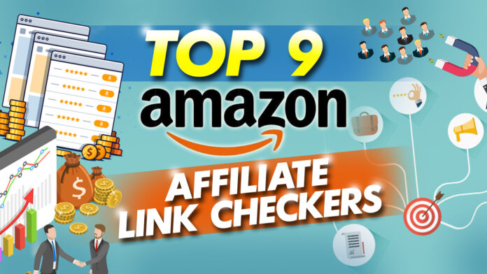 top 9 amazon affiliate link checkers