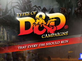 types of d&d campaigns that every dm should run