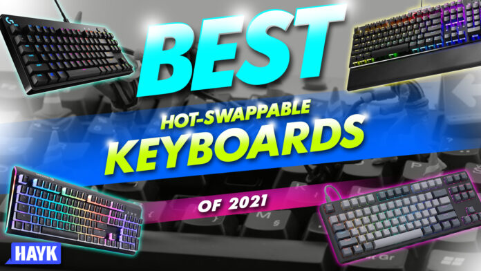 best hot swappable keyboards of 2021