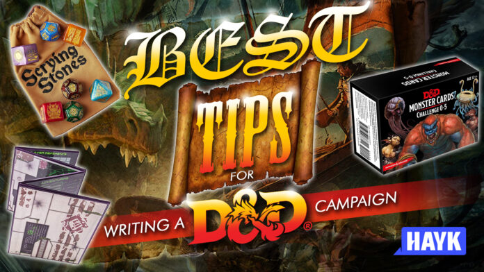 best tips for writing a d&d campaign