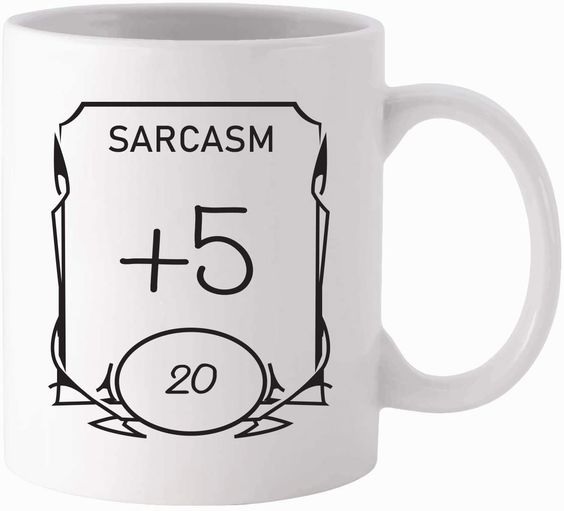 D&D Stats Mug - Sarcasm 11oz White Ceramic Coffee Mug