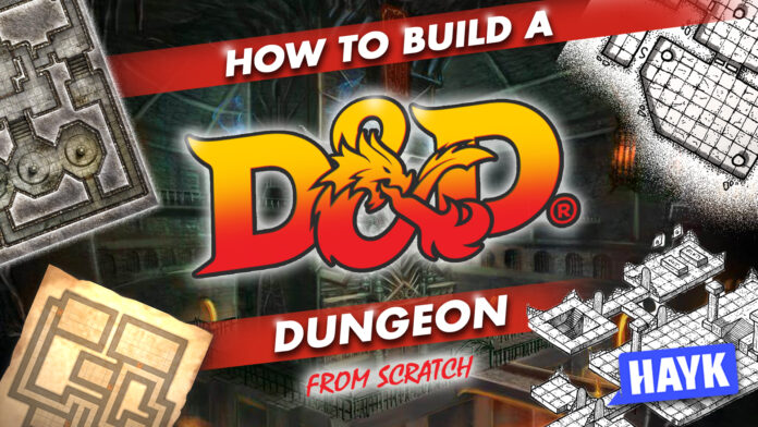 How to Build a Dnd Dungeon from Scratch