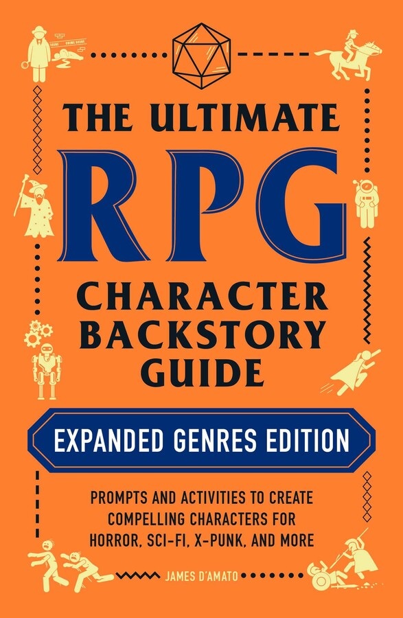 The Ultimate RPG Character Backstory Guide: Expanded Genres Edition